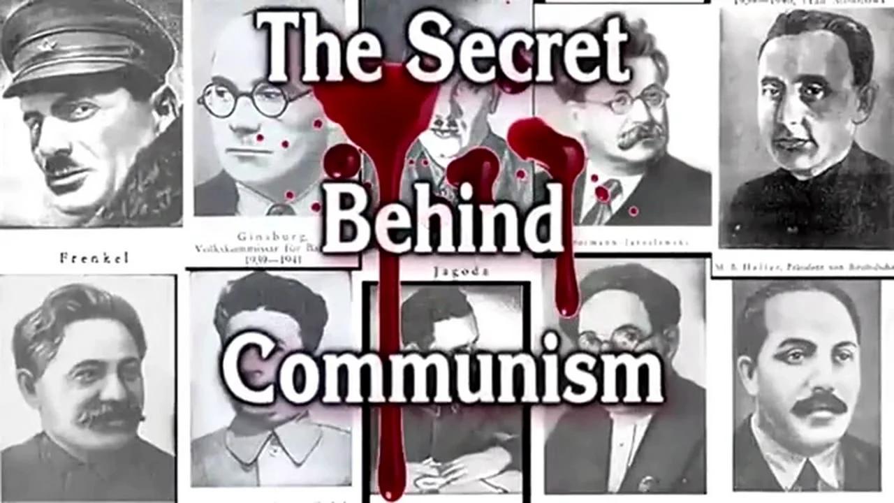 THE SECRET BEHIND COMMUNISM